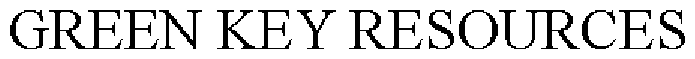 GREEN KEY RESOURCES