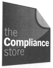 THE COMPLIANCE STORE