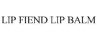 LIP FIEND LIP BALM