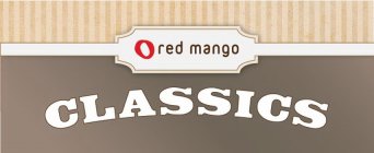 RED MANGO CLASSICS