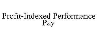 PROFIT-INDEXED PERFORMANCE PAY