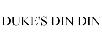 DUKE'S DIN DIN