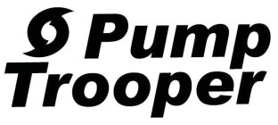 PUMP TROOPER