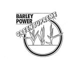 BARLEY POWER GREEN SUPREME