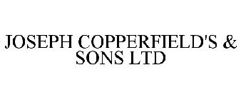 JOSEPH COPPERFIELD'S & SONS LTD