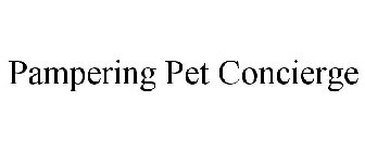 PAMPERING PET CONCIERGE