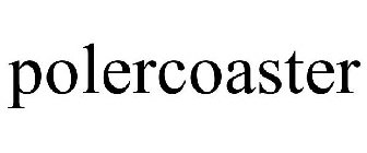POLERCOASTER