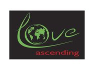 LOVE ASCENDING