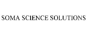 SOMA SCIENCE SOLUTIONS