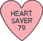 HEART SAVER 79