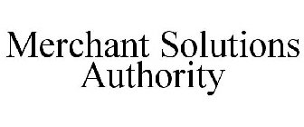 MERCHANT SOLUTIONS AUTHORITY