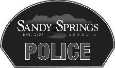 SANDY SPRINGS EST. 2005 GEORGIA POLICE