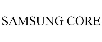 SAMSUNG CORE