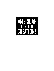 AMERICAN DINING CREATIONS