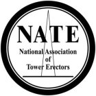NATE NATIONAL ASSOCIATION OF TOWER ERECTORS