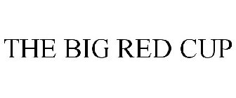 THE BIG RED CUP