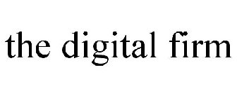 THE DIGITAL FIRM