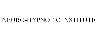 NEURO-HYPNOTIC INSTITUTE