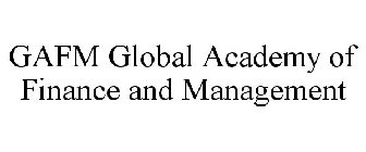 GAFM GLOBAL ACADEMY OF FINANCE AND MANAGEMENT