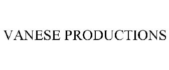 VANESE PRODUCTIONS