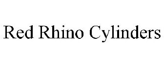 RED RHINO CYLINDERS