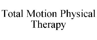 TOTAL MOTION PHYSICAL THERAPY