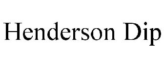 HENDERSON DIP