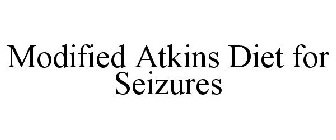 MODIFIED ATKINS DIET FOR SEIZURES