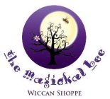 THE MAGICKAL BEE WICCAN SHOPPE