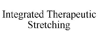 INTEGRATED THERAPEUTIC STRETCHING