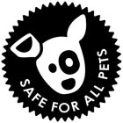 SAFE FOR ALL PETS