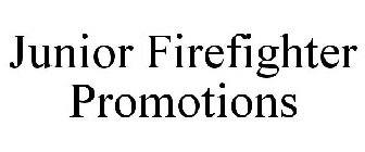 JUNIOR FIREFIGHTER PROMOTIONS