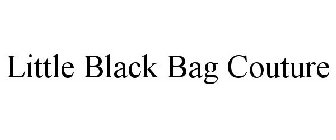LITTLE BLACK BAG COUTURE