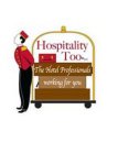 HOSPITALITY TOO THE HOTEL PROFESSIONALS WORKING FOR YOU