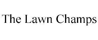 THE LAWN CHAMPS