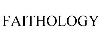 FAITHOLOGY