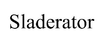 SLADERATOR