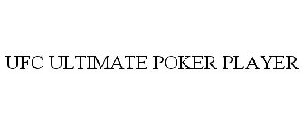 UFC ULTIMATE POKER PLAYER
