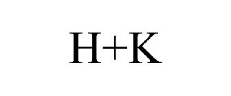 H+K