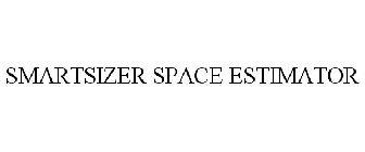 SMARTSIZER SPACE ESTIMATOR