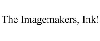 THE IMAGEMAKERS, INK!