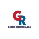 GR GRIER ROOFING, LLC