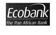 ECOBANK THE PAN AFRICAN BANK