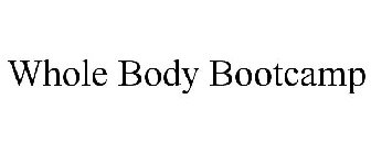 WHOLE BODY BOOTCAMP