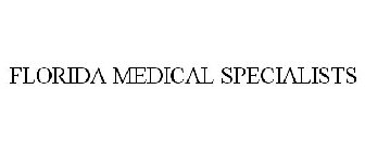 FLORIDA MEDICAL SPECIALISTS