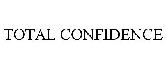 TOTAL CONFIDENCE