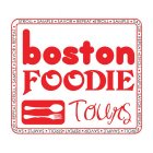 BOSTON FOODIE TOURS STROLL SAMPLE SAVOR REPEAT