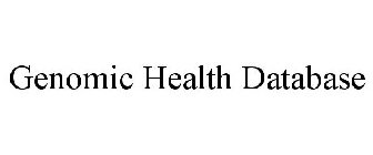 GENOMIC HEALTH DATABASE