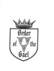 ORDER OF THE GAEL