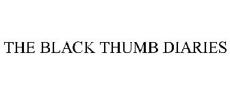 THE BLACK THUMB DIARIES